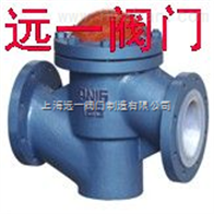 H41F46-10C/16C衬氟升降式止回阀